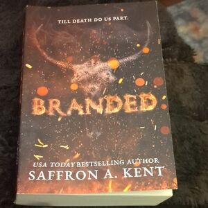 Branded by Saffron A. Kent Book